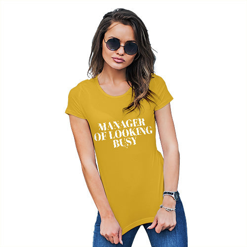 Novelty Tshirts Women Manager Of Looking Busy Women's T-Shirt X-Large Yellow
