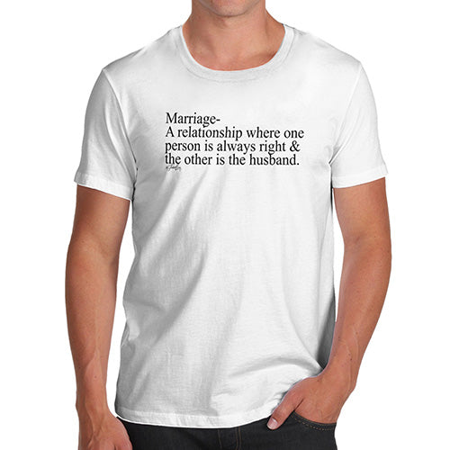 Mens T-Shirt Funny Geek Nerd Hilarious Joke Marriage Description Men's T-Shirt Medium White