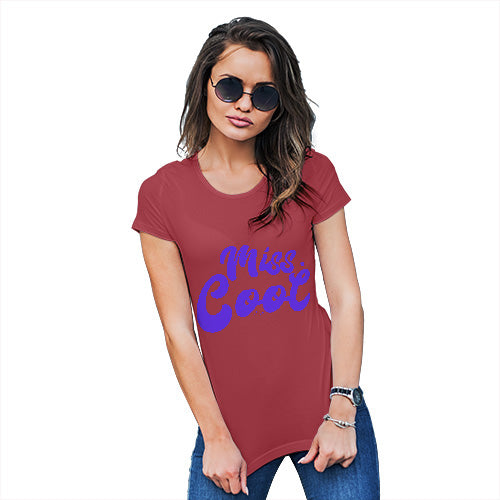 Funny Tshirts For Women Miss Cool Women's T-Shirt X-Large Red