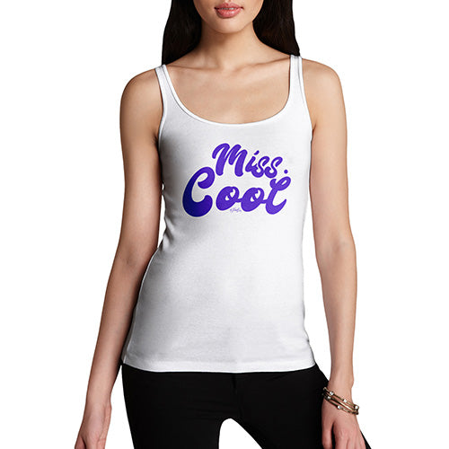 Funny Tank Top For Mum Miss Cool Women's Tank Top Medium White