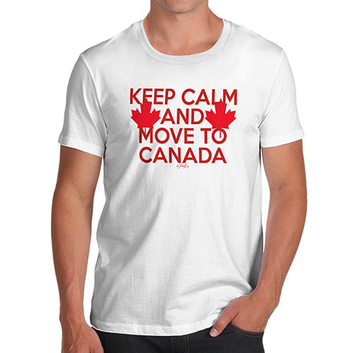 Funny Tee For Men Keep Calm And Move To Canada Men's T-Shirt Medium White