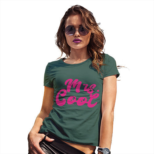 Womens Funny Tshirts Mrs Cool Women's T-Shirt Small Bottle Green