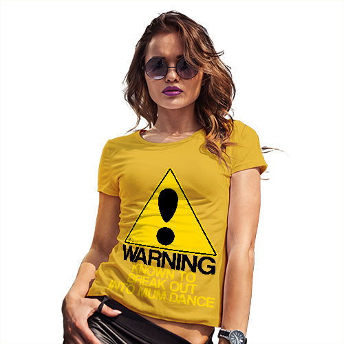 Womens Humor Novelty Graphic Funny T Shirt Warning! Mum Dancer Women's T-Shirt Large Yellow