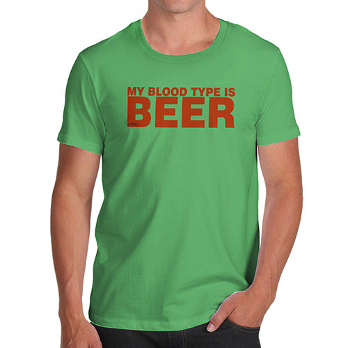 Funny T-Shirts For Men Sarcasm My Blood Type Is Beer Men's T-Shirt Small Green