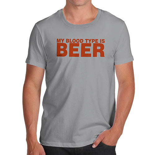 Funny T-Shirts For Men My Blood Type Is Beer Men's T-Shirt Small Light Grey