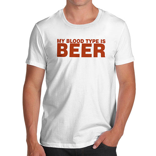 Mens T-Shirt Funny Geek Nerd Hilarious Joke My Blood Type Is Beer Men's T-Shirt Medium White