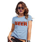 Funny T Shirts For Mum My Blood Type Is Beer Women's T-Shirt Small Sky Blue