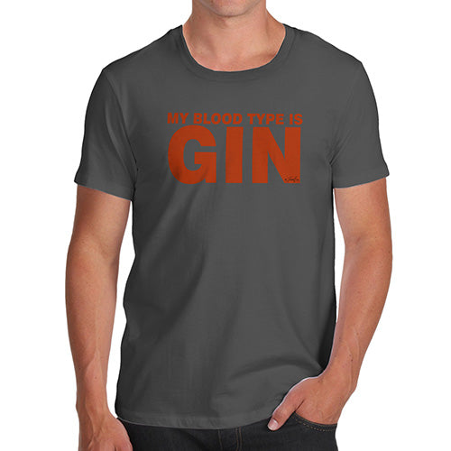 Funny Mens T Shirts My Blood Type Is Gin Men's T-Shirt Medium Dark Grey