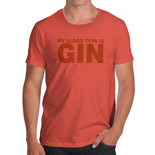 Mens T-Shirt Funny Geek Nerd Hilarious Joke My Blood Type Is Gin Men's T-Shirt Large Orange