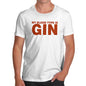 Funny Gifts For Men My Blood Type Is Gin Men's T-Shirt Small White