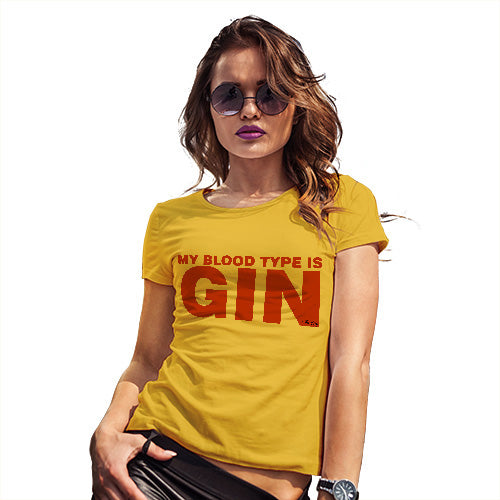 Funny Tee Shirts For Women My Blood Type Is Gin Women's T-Shirt X-Large Yellow