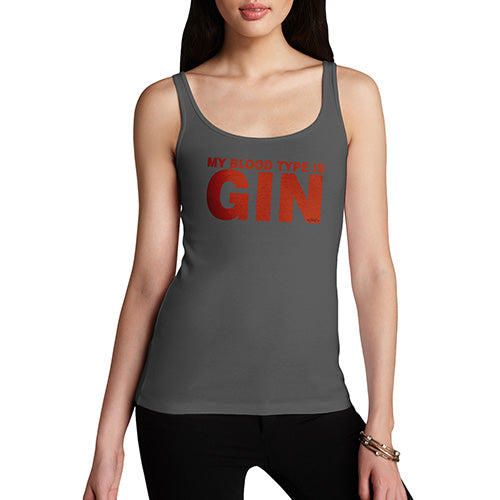 Womens Humor Novelty Graphic Funny Tank Top My Blood Type Is Gin Women's Tank Top Large Dark Grey