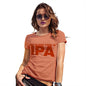 Womens Novelty T Shirt My Blood Type Is IPA Women's T-Shirt X-Large Orange