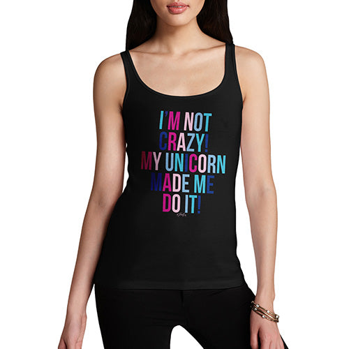 Funny Gifts For Women My Unicorn Made Me Do It Women's Tank Top X-Large Black
