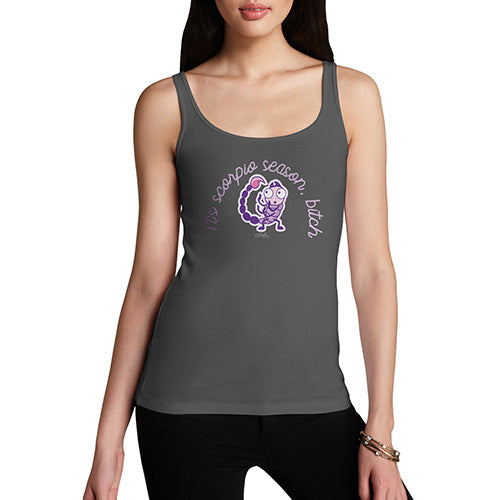 Funny Tank Top For Mom It's Scorpio Season B#tch Women's Tank Top Large Dark Grey