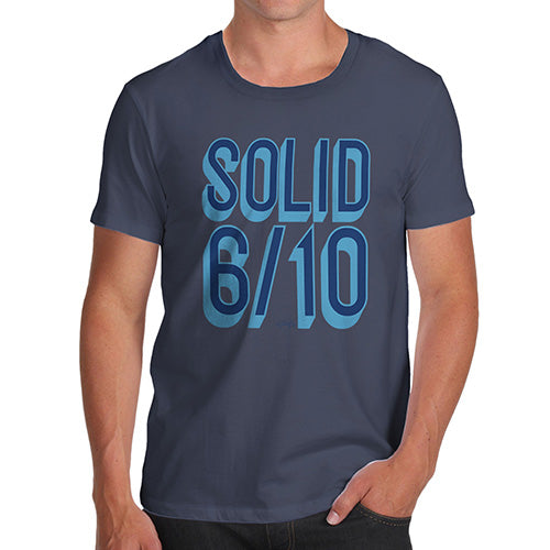 Funny T-Shirts For Men Solid 6 Out Of 10 Men's T-Shirt X-Large Navy