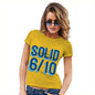 Funny Gifts For Women Solid 6 Out Of 10 Women's T-Shirt Large Yellow