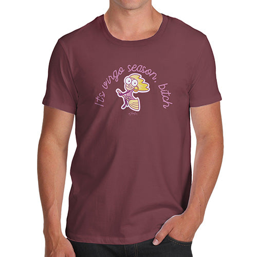 Funny Tshirts For Men It's Virgo Season B#tch Men's T-Shirt Small Burgundy