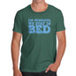 Funny Mens T Shirts On Sundays We Stay In Bed Men's T-Shirt Large Bottle Green