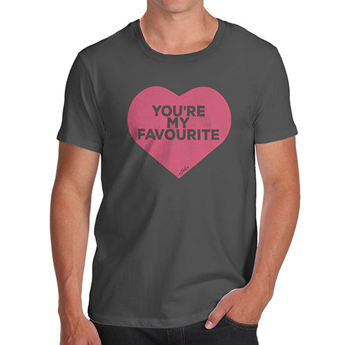 Funny Gifts For Men You're My Favourite Heart Men's T-Shirt X-Large Dark Grey