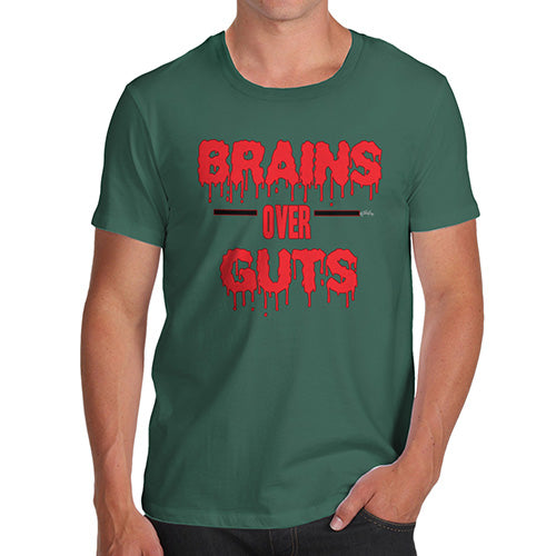 Novelty Tshirts Men Funny Brains Over Guts Men's T-Shirt X-Large Bottle Green