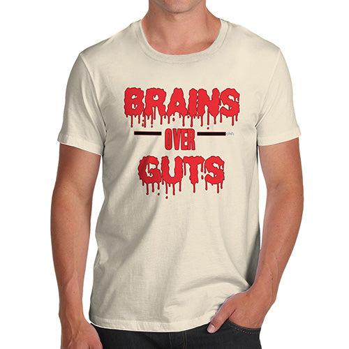 Mens Humor Novelty Graphic Sarcasm Funny T Shirt Brains Over Guts Men's T-Shirt Small Natural