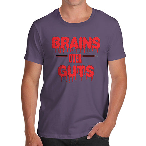 Funny T Shirts For Men Brains Over Guts Men's T-Shirt Small Plum