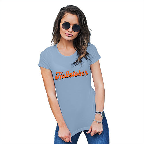 Novelty Tshirts Women Hallotober Women's T-Shirt Small Sky Blue