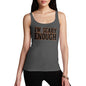 Women Funny Sarcasm Tank Top I'm Scary Enough Women's Tank Top Medium Dark Grey