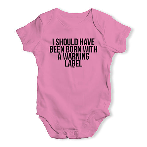 Bodysuit Baby Romper Born With A Warning Label Baby Unisex Baby Grow Bodysuit 3 - 6 Months Pink