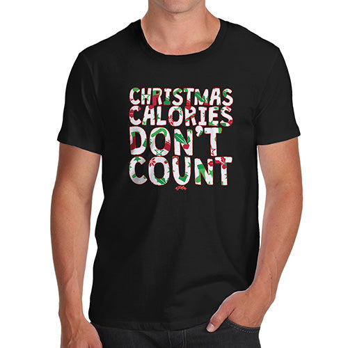 Mens Humor Novelty Graphic Sarcasm Funny T Shirt Christmas Calories Don't Count Men's T-Shirt Large Black
