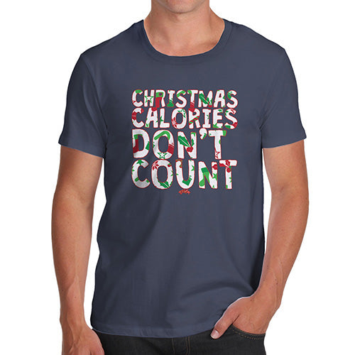 Funny T-Shirts For Men Christmas Calories Don't Count Men's T-Shirt Small Navy