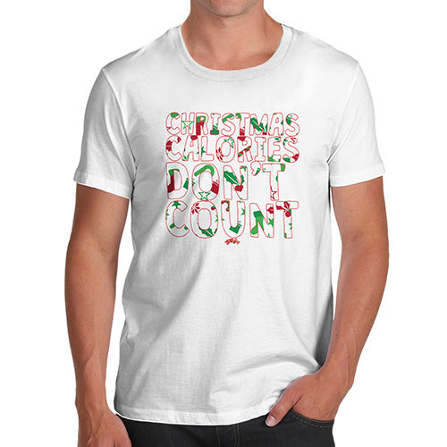 Funny T Shirts For Men Christmas Calories Don't Count Men's T-Shirt Large White