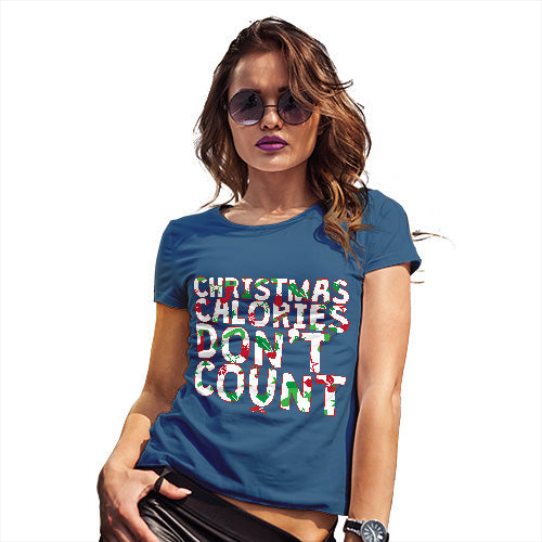 Womens Funny T Shirts Christmas Calories Don't Count Women's T-Shirt Small Royal Blue