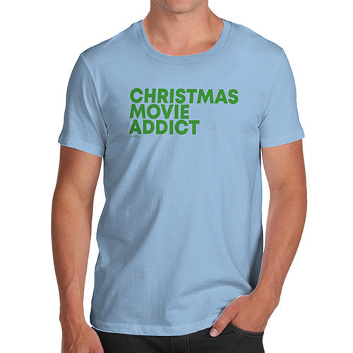 Novelty Tshirts Men Christmas Movie Addict Men's T-Shirt X-Large Sky Blue