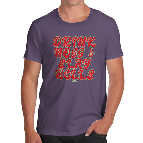 Funny T-Shirts For Men Sarcasm Drink Nogg And Slay Bells Men's T-Shirt Medium Plum