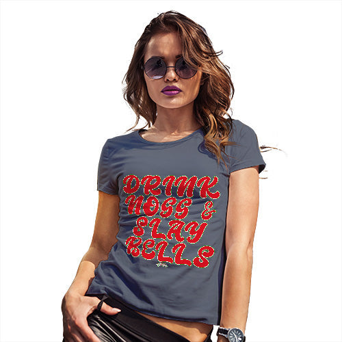 Novelty Tshirts Women Drink Nogg And Slay Bells Women's T-Shirt Large Navy
