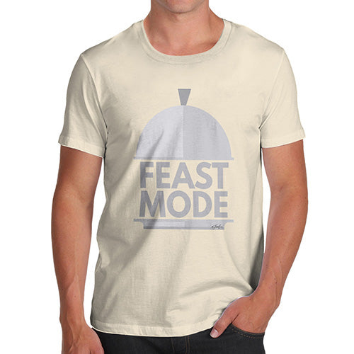 Funny T-Shirts For Guys Feast Mode Men's T-Shirt X-Large Natural