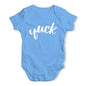 Funny Baby Bodysuits Yuck Baby Unisex Baby Grow Bodysuit 12 - 18 Months Blue