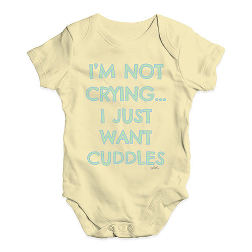 Funny Infant Baby Bodysuit Onesies I'm Not Crying I Just Want Cuddles  Baby Unisex Baby Grow Bodysuit 6-12 Months Lemon