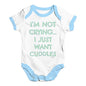 Funny Baby Clothes I'm Not Crying I Just Want Cuddles  Baby Unisex Baby Grow Bodysuit Newborn White Blue Trim