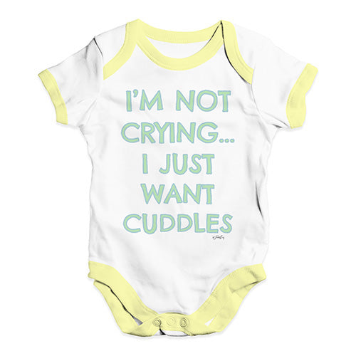 Baby Grow Baby Romper I'm Not Crying I Just Want Cuddles  Baby Unisex Baby Grow Bodysuit 18-24 Months White Yellow Trim