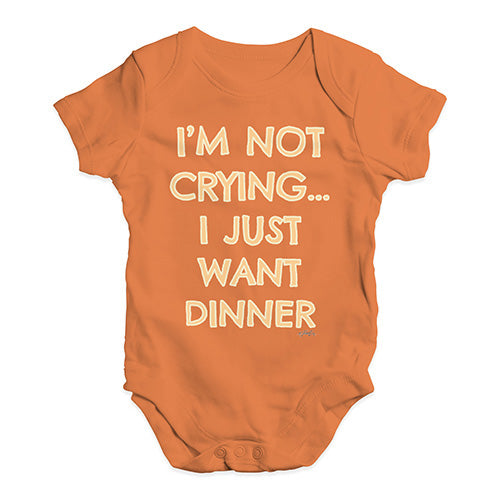 Funny Baby Bodysuits I'm Not Crying I Just Want Dinner  Baby Unisex Baby Grow Bodysuit 12-18 Months Orange