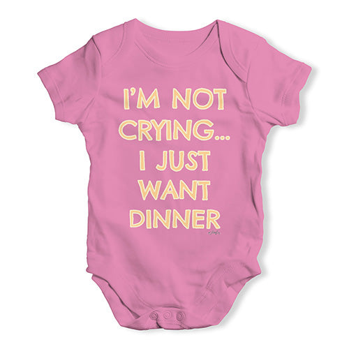Funny Baby Clothes I'm Not Crying I Just Want Dinner  Baby Unisex Baby Grow Bodysuit 3-6 Months Pink