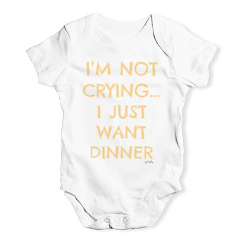 Funny Baby Onesies I'm Not Crying I Just Want Dinner  Baby Unisex Baby Grow Bodysuit 18-24 Months White