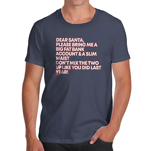 Funny T-Shirts For Men Santa Bring Me A Big Fat Bank Account Men's T-Shirt Medium Navy