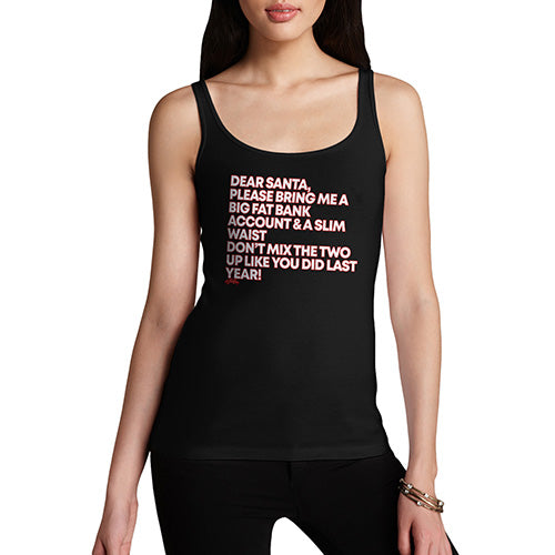 Funny Tank Tops For Women Santa Bring Me A Big Fat Bank Account Women's Tank Top X-Large Black