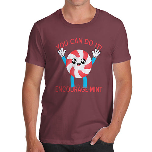 Mens Humor Novelty Graphic Sarcasm Funny T Shirt Encourage-Mint Encouragement Men's T-Shirt X-Large Burgundy