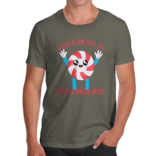 Funny T Shirts For Men Encourage-Mint Encouragement Men's T-Shirt Large Khaki