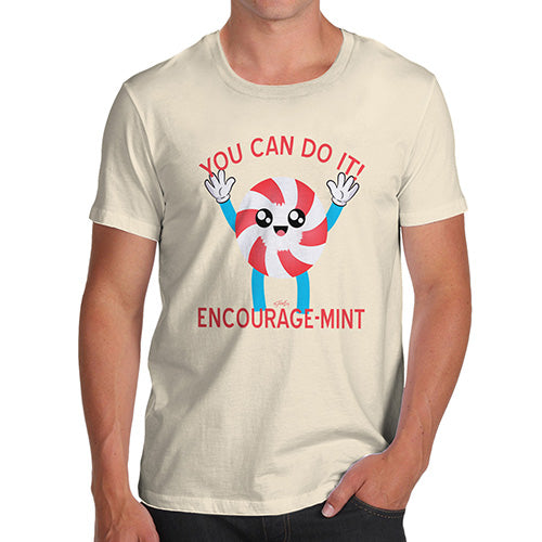 Mens Funny Sarcasm T Shirt Encourage-Mint Encouragement Men's T-Shirt Medium Natural